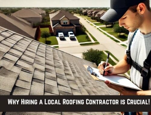 Why Hiring a Local Roofing Contractor is Crucial!